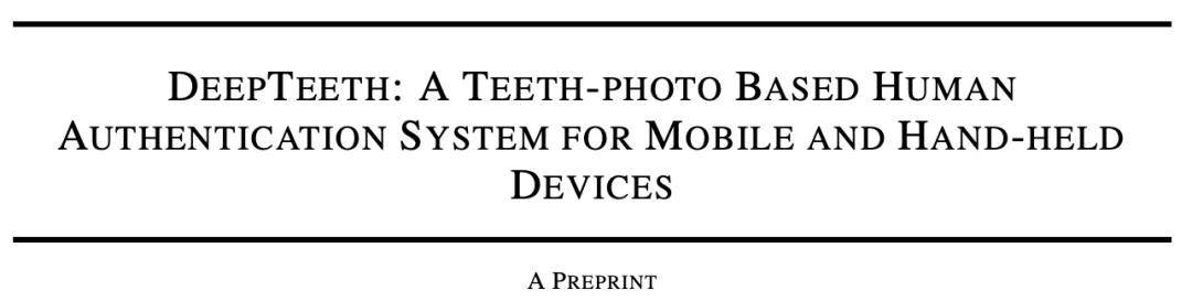 以后可以「刷牙」支付了？DeepTeeth牙齿生物识别系统识别率高达100%！